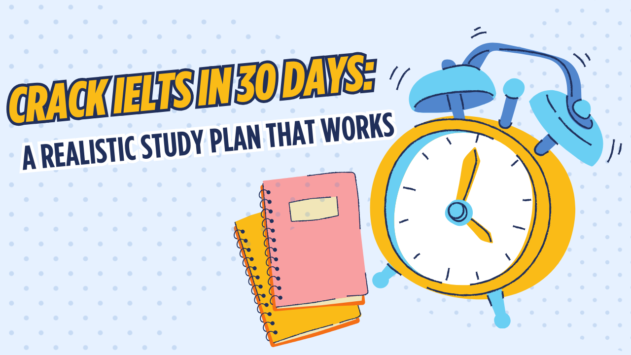 Crack IELTS in 30 Days
