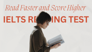 Score Higher in the IELTS Reading Test